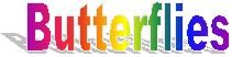 Butterflies
